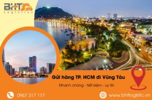 Gửi hàng từ sài gòn đi vũng tàu - BHT logistics