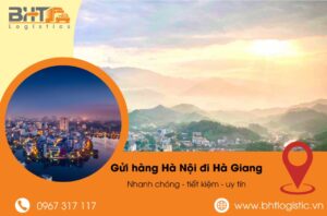 Gửi hàng từ Hà Nội đi Hà Giang